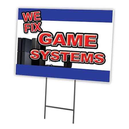 We Fix Game Systems Yard Sign & Stake Outdoor Plastic Coroplast Window